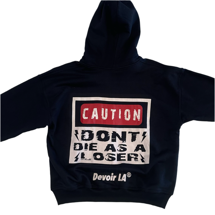 Devoir LA Don't Die As A Loser Hoodie